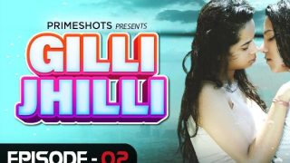 Gilli Jhilli S01E02 – 2021 – Hindi Hot Web Series – PrimeShots