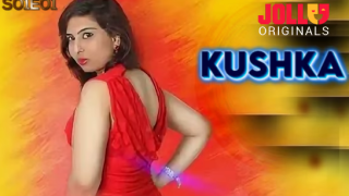 Kushka S01E01 – 2021 – Kannada Hot Web Series – Jollu