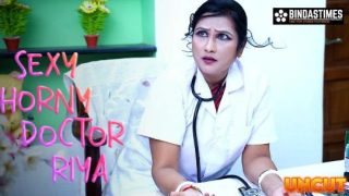 Sexy Horny Doctor Riya – 2022 – UNCUT Hindi Short Film – BindasTime