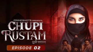 Chupi Rustam S01E03 – 2022 – Hindi Hot Web Series – PrimeShots